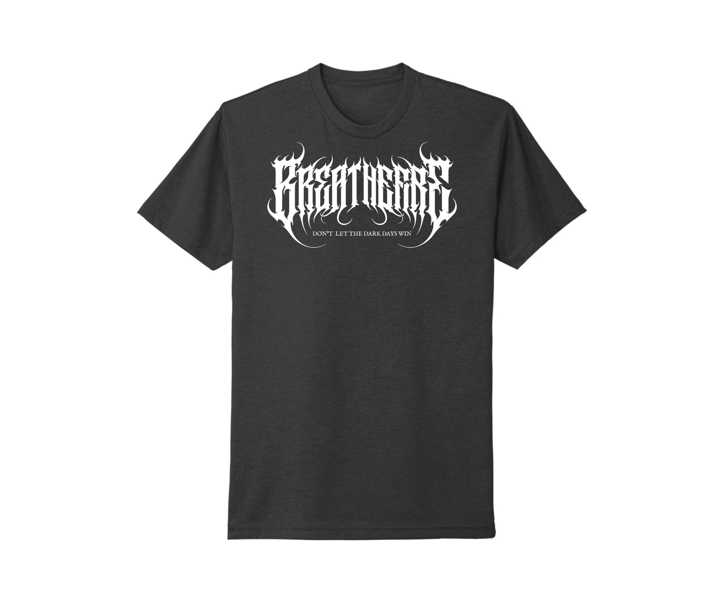 BreatheFire "Dont Let The Dark Days Win" Heather Short Sleeve T shirt