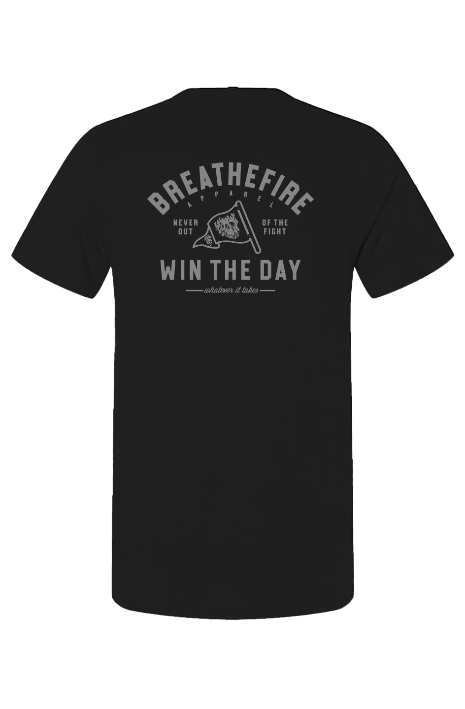 BreatheFire Win The Day T Shirt